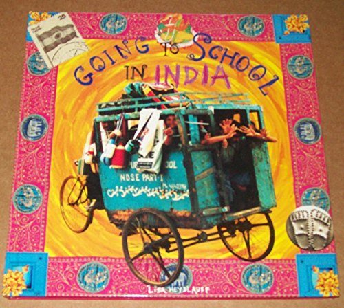 Imagen de archivo de Going to School in India a la venta por ThriftBooks-Dallas