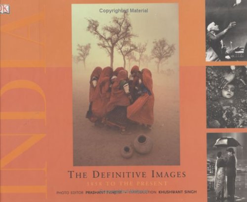 9780670049653: India: The Definitive Images: 1858 to the Present