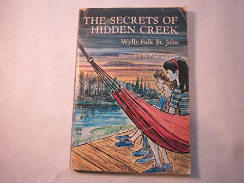 9780670050079: The Secrets of Hidden Creek