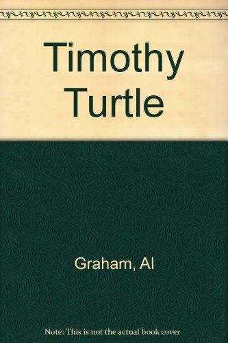 Stock image for Timothy Turtle for sale by ThriftBooks-Atlanta