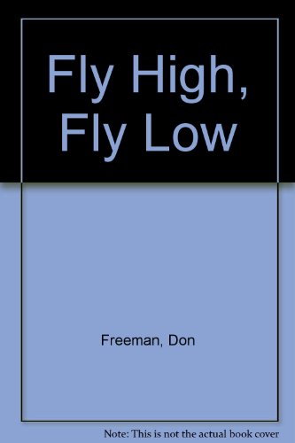 9780670050680: Fly High, Fly Low: 2