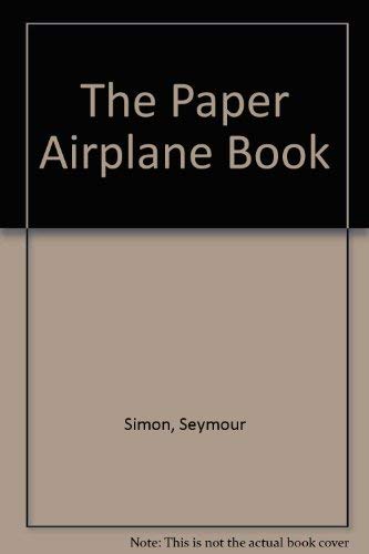 Beispielbild fr The Paper Airplane Book zum Verkauf von Gil's Book Loft