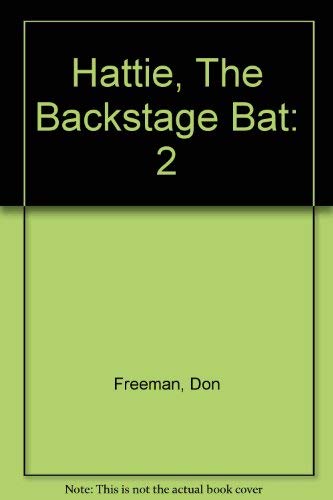 Stock image for Hattie, The Backstage Bat for sale by Wizard Books