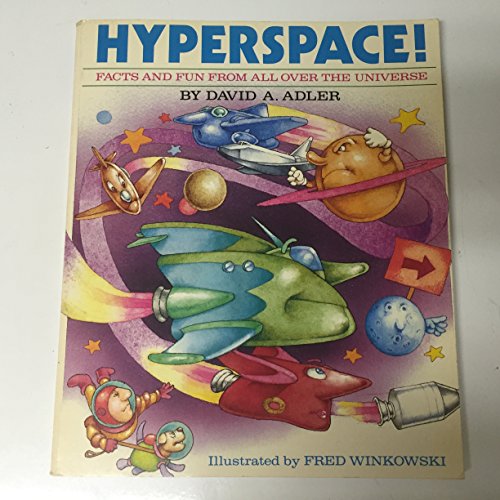 Beispielbild fr Hyperspace!: Facts and fun from All over the Universe zum Verkauf von Eatons Books and Crafts