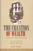 9780670057740: The Creation of Wealth: The Tatas from the 19th Century to the 21st