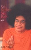 Stock image for Sri Satya Sai Baba: A Life for sale by BookEnds Bookstore & Curiosities