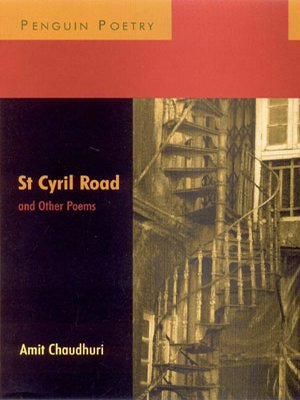 St. Cyril Road and Other Poems (9780670058211) by Amit Chaudhuri