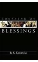 Counting My Blessings - Karanjia, B. K.