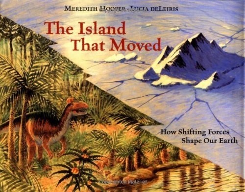 9780670058822: The Island That Moved: How Shifting Forces Shape Our Earth
