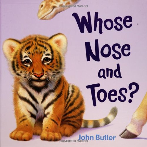 Beispielbild fr Whose Nose and Toes? zum Verkauf von Better World Books