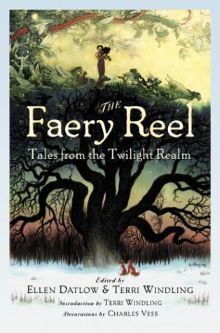

The Faery Reel: Tales from the Twilight Realm [signed] [first edition]