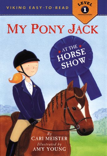 Stock image for My Pony Jack at the Horse Show for sale by Better World Books