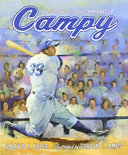 Campy: The Story of Roy Campanella (9780670060412) by Adler, David A.