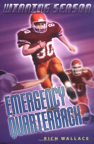 Stock image for Emergency Quarterback: Winning Season for sale by Hippo Books