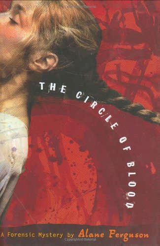 9780670060566: The Circle of Blood (Forensic Mysteries (Hardcover))