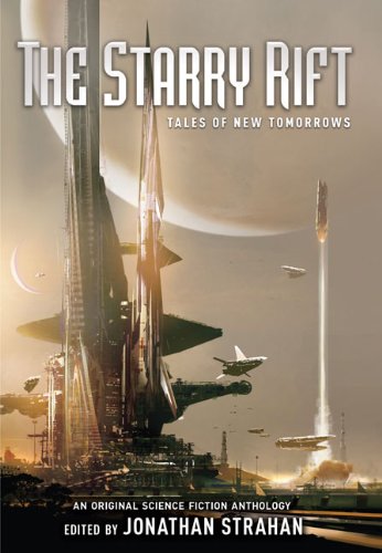 Beispielbild fr The Starry Rift : Tales of New Tomorrows - An Original Science Fiction Anthology zum Verkauf von Better World Books