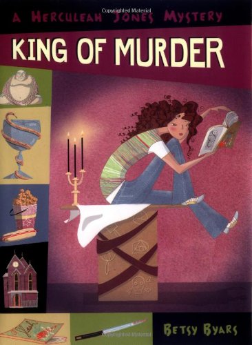 King of Murder: A Herculeah Jones Mystery (9780670060658) by Byars, Betsy