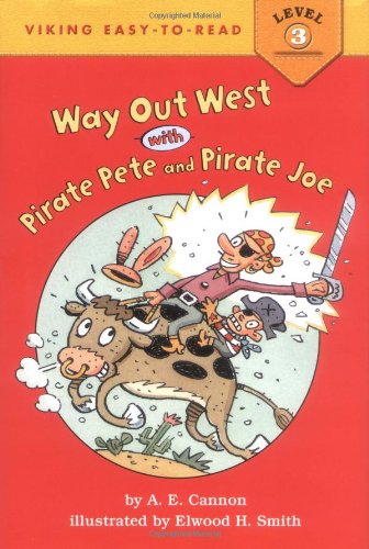 Stock image for Way Out West with Pirate Pete and Pirate Joe for sale by Better World Books
