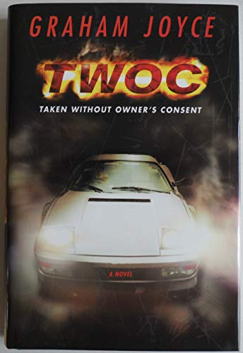 Beispielbild fr TWOC: taken without owner's consent zum Verkauf von ThriftBooks-Dallas