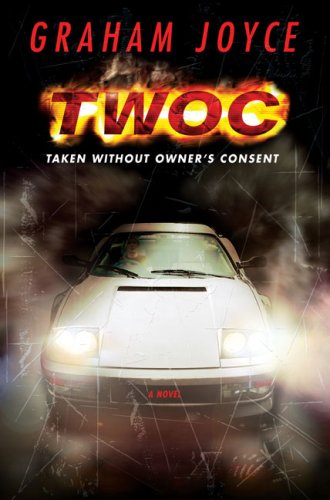 9780670060900: TWOC: Taken Without Owners Consent