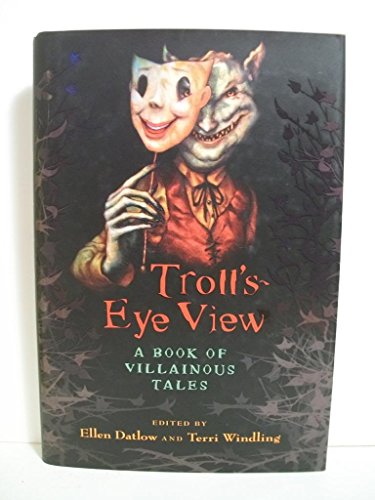 Imagen de archivo de Troll's Eye View: A Book of Villainous Tales a la venta por Wonder Book