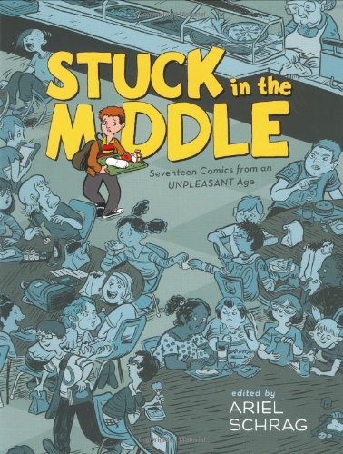 Immagine stock per Stuck in the Middle: Seventeen Comics from an Unpleasant Age