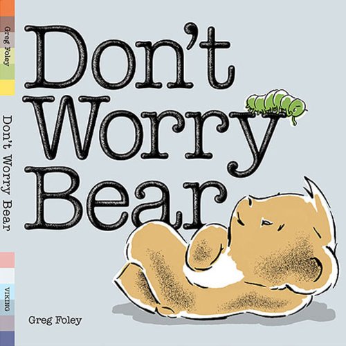 Imagen de archivo de Don't Worry Bear a la venta por Better World Books