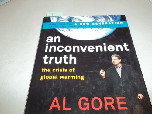 Beispielbild fr An Inconvenient Truth: The Crisis of Global Warming zum Verkauf von ThriftBooks-Atlanta