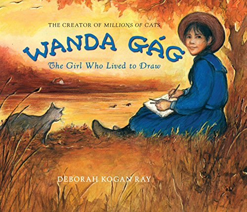 Stock image for Wanda Gag: The Girl Who Lived to Draw for sale by SecondSale
