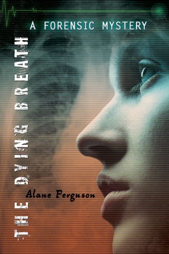 9780670063147: The Dying Breath (Forensic Mystery)