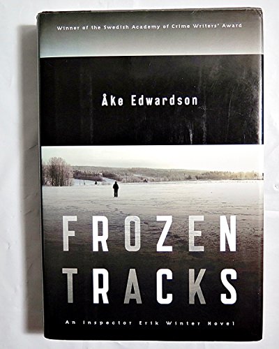 9780670063239: Frozen Tracks: An Inspector Erik Winter Novel