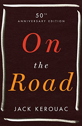 Stock image for On the Road: 50th Anniversary Edition for sale by John M. Gram