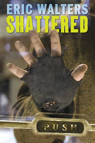 Stock image for Shattered for sale by Better World Books