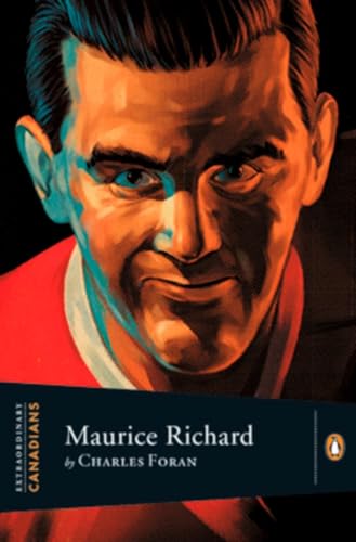 Imagen de archivo de Extraordinary Canadians: Maurice Richard a la venta por Your Online Bookstore