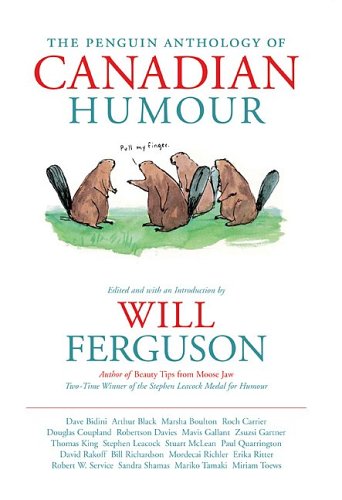 Beispielbild fr Penguin Anthology of Canadian Humour zum Verkauf von Better World Books