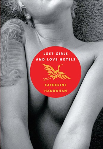 9780670064441: Lost Girls and Love Hotels