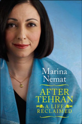 Beispielbild fr After Tehran: A Life Reclaimed zum Verkauf von ThriftBooks-Dallas