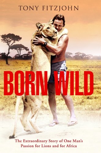 Stock image for Born Wild for sale by Better World Books