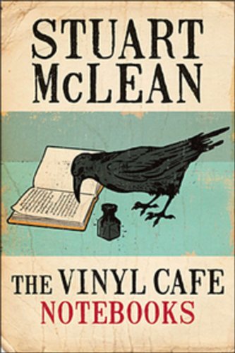 9780670064731: The Vinyl Cafe Notebooks