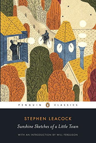 Penguin Black Classics Sunshine Sketches of a Little Town (9780670065080) by Leacock, Stephen