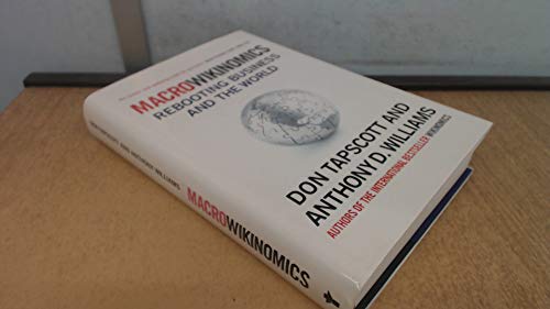 Imagen de archivo de Macrowikinomics: Rebooting Business And The World a la venta por Hourglass Books