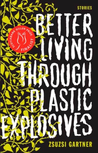 Imagen de archivo de Better Living Through Plastic Explosives a la venta por Better World Books