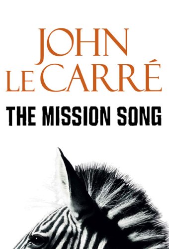 Imagen de archivo de The Mission Song : A Novel a la venta por Hourglass Books