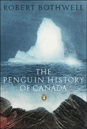 Beispielbild fr The Penguin History of Canada zum Verkauf von Better World Books: West