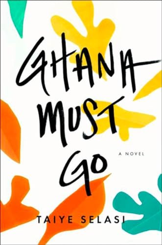 Stock image for Ghana Must Go: A Novel for sale by Hourglass Books
