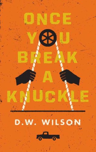 9780670065745: Once You Break a Knuckle [Hardcover]