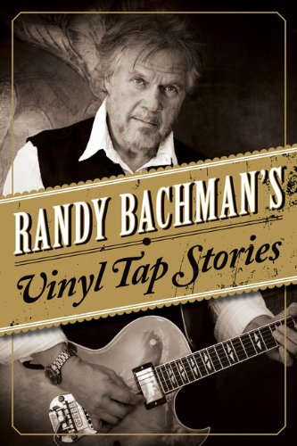 Beispielbild fr Randy Bachman's Vinyl Tap Stories zum Verkauf von Better World Books