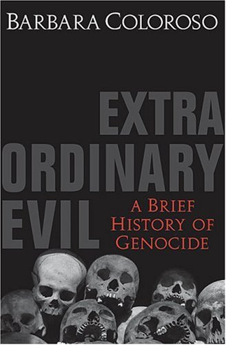 Stock image for Extraordinary Evil : A Brief History of Genocide for sale by Better World Books