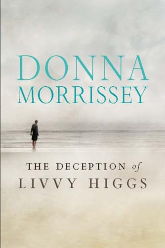 9780670066056: The Deception of Livvy Higgs [Hardcover]