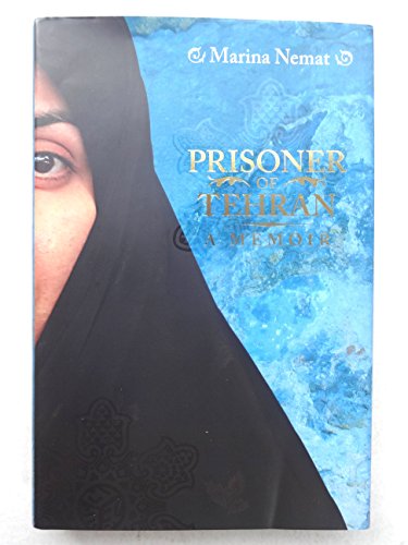 Prisoner of Tehran : A Memoir